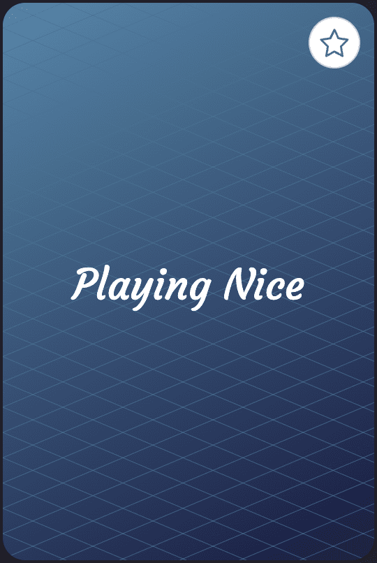 Playing nice