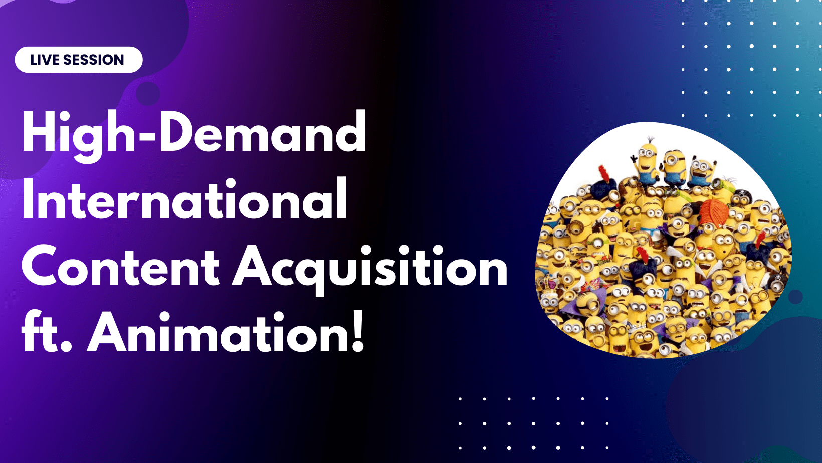 Content Acquisition Strategy
