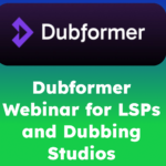 Dubformer webinar