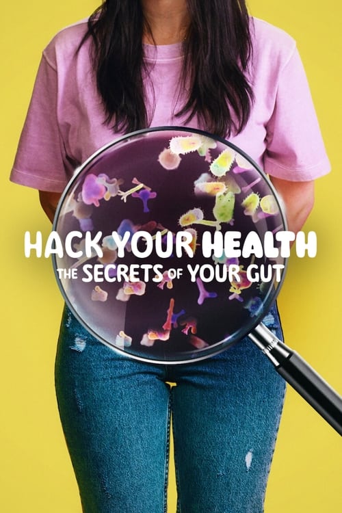 Hack your health the secrets to your gut