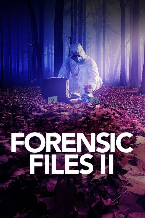 Forensic Files 2