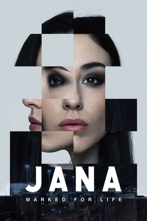Jana Marked For Life