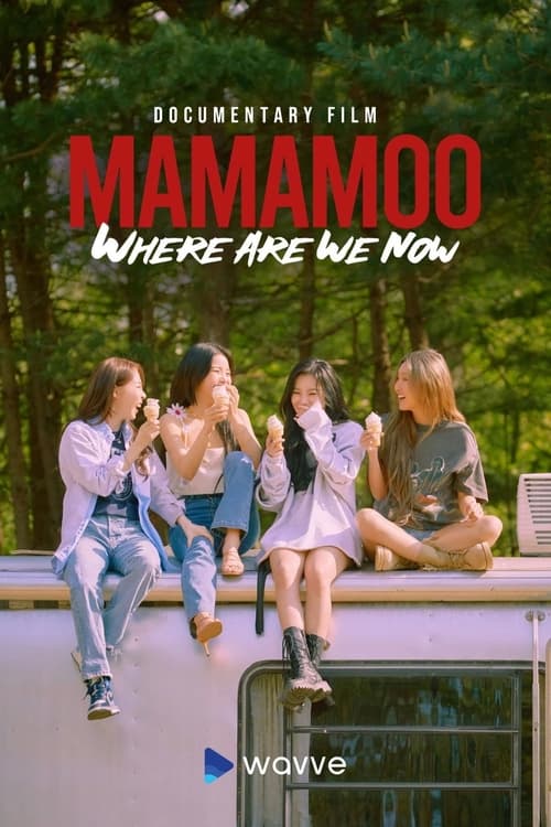 MAMAMOO Where Are We Now