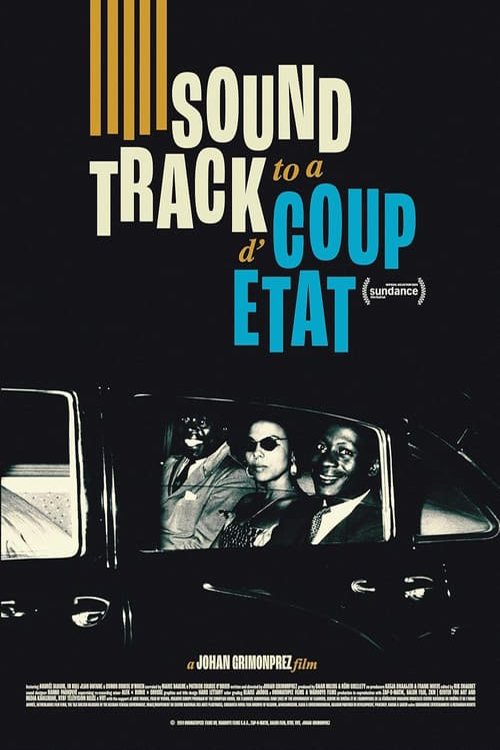 Soundtrack to a Coup dEtat