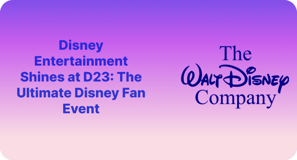 Disney Entertainment at D23