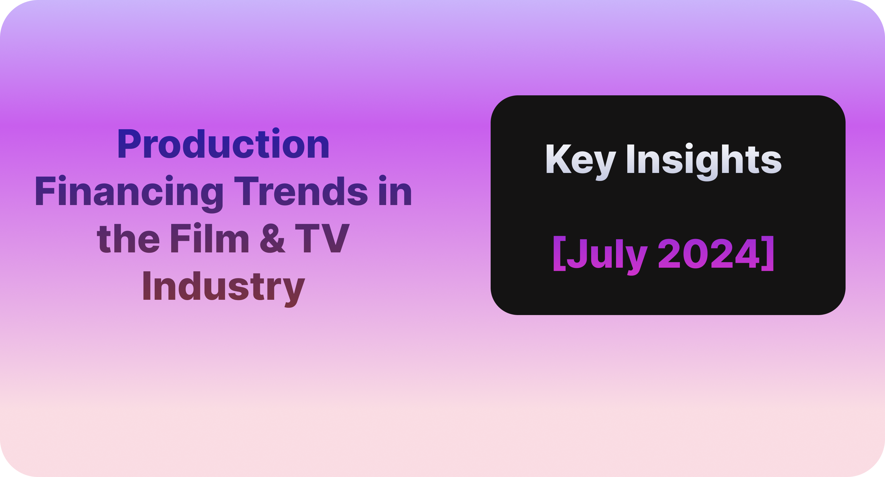 Production Financing