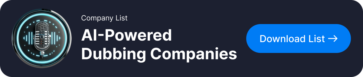 AI Powered Dubbing Companies