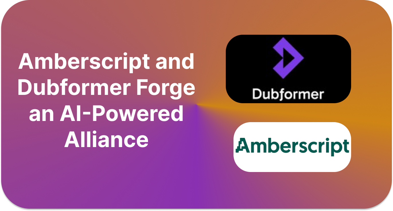 Amberscript Dubformer Partnership