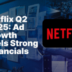 Netflix Q2 2025 Financial Results